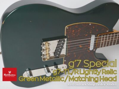 【g’7 Special】 g7-TL/R Lightly Relic – Green Metallic/Matching Head ～Red Guitars Shop Order Model【試奏動画あり】